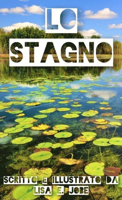 Lisa E. Jobe - Lo Stagno, E-bok. Tillgänglighet: Lägg i varukorg
