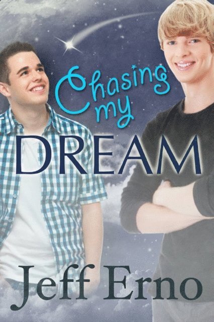 Jeff Erno - Chasing My Dream, E-bok