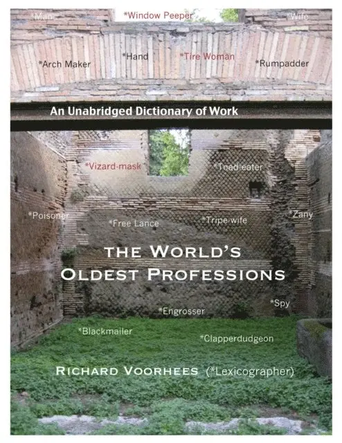 Richard Voorhees - World's Oldest Professions (A Dictionary), E-bok. Tillgänglighet: Lägg i varukorg