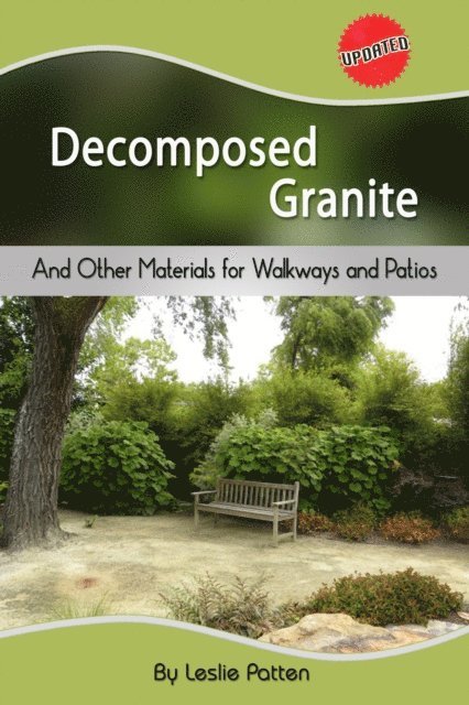 Leslie Patten - Decomposed Granite and Other Materials for Walkways and Patios, E-bok