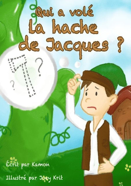 Kamon - Qui a vole la hache de Jacques?, E-bok. Tillgänglighet: Lägg i varukorg