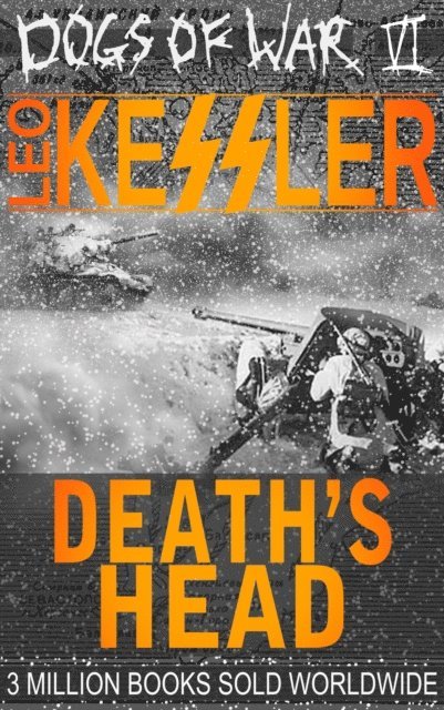Leo Kessler - Death's Head, E-bok