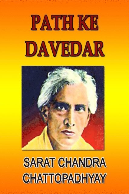 Sarat Chandra Chattopadhyay - Path Ke Davedar (Hindi), E-bok