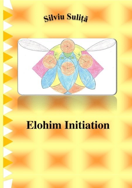 Silviu Sulita - Elohim Initiation, E-bok. Tillgänglighet: Lägg i varukorg