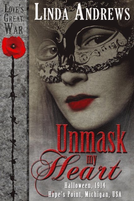 Linda Andrews - Unmask My Heart (A Novella), E-bok