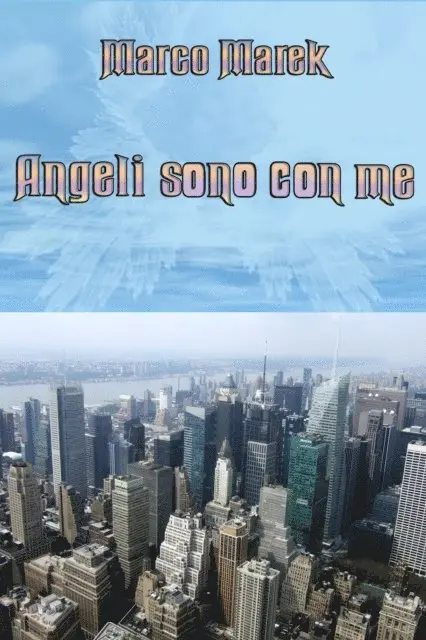 Marco Marek - Angeli sono con me, E-bok. Tillgänglighet: Lägg i varukorg
