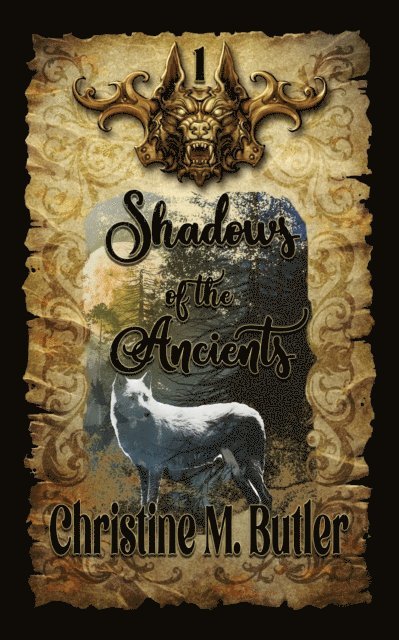 Christine Michelle - Shadows of the Ancients, E-bok