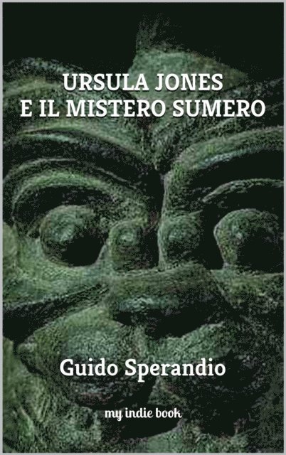 Guido Sperandio - Ursula Jones e il Mistero Sumero, E-bok