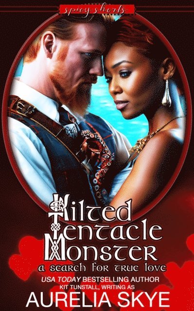 Aurelia Skye - Kilted Tentacle Monster: A Search for True Love, E-bok