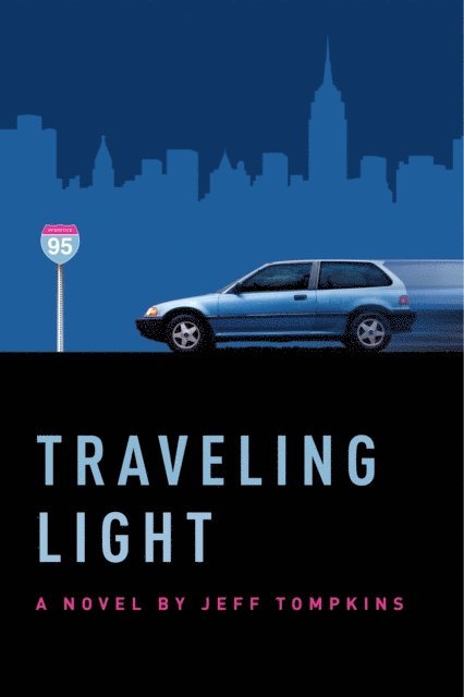 Jeff Tompkins - Traveling Light, E-bok