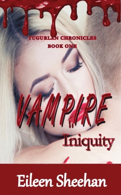 Eileen Sheehan - Vampire Iniquity, E-bok