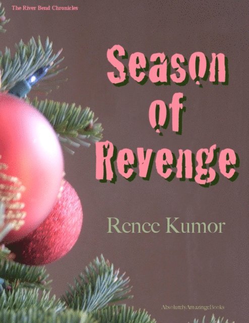 Renee Kumor - Season of Revenge, E-bok