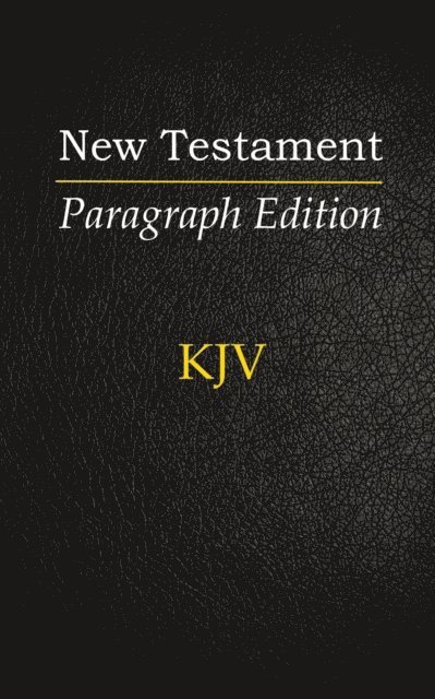 KJV - New Testament: Paragraph Edition, E-bok