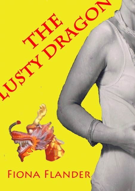 Fiona Flander - Lusty Dragon, E-bok