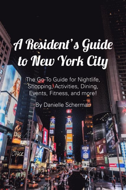 Resident's Guide to New York City