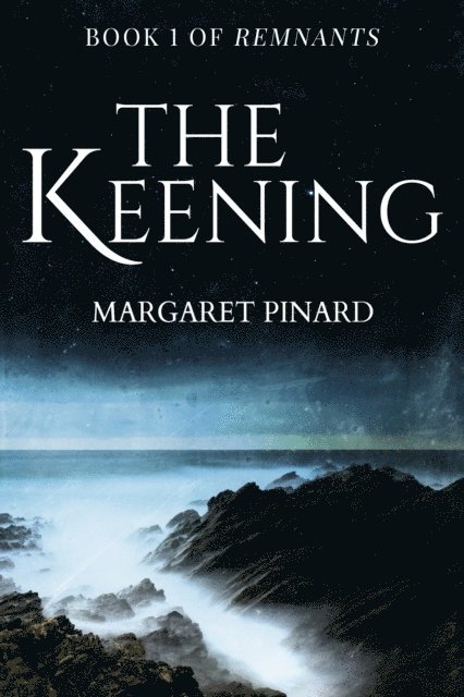 Margaret Pinard - Keening, E-bok