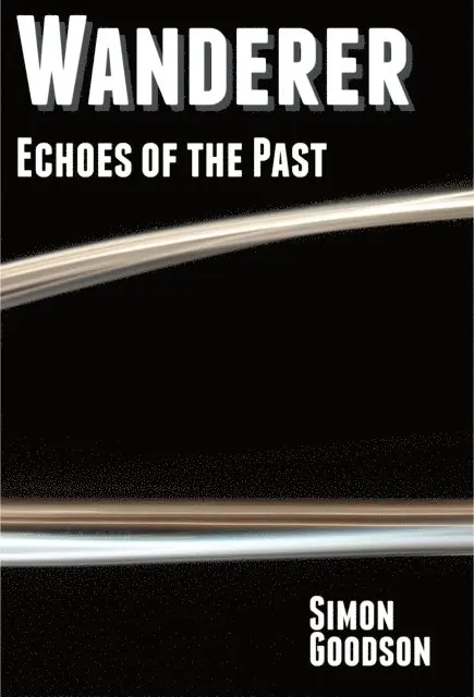Simon Goodson - Wanderer - Echoes of the Past, E-bok. Tillgänglighet: Lägg i varukorg