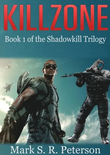 Mark S. R. Peterson - Killzone: Book 1 of the Shadowkill Trilogy, E-bok. Tillgänglighet: Lägg i varukorg
