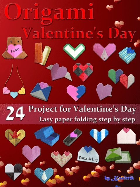 Kasittik - Origami Valentine's Day - 24 Paper Folding for Valentine's Day, E-bok. Tillgänglighet: Lägg i varukorg