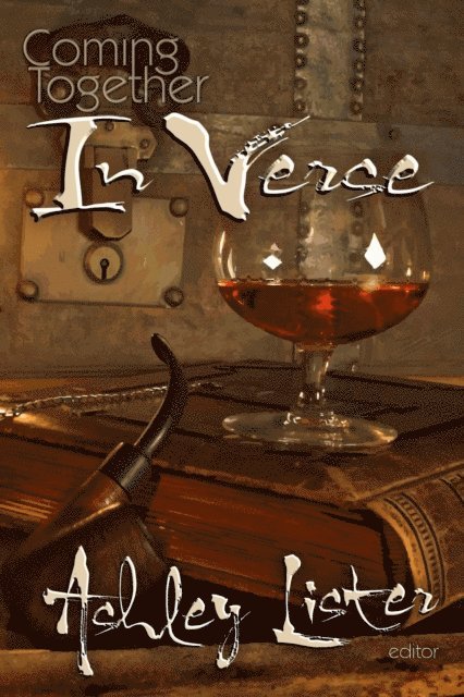 Ashley Lister - Coming Together: In Verse, E-bok