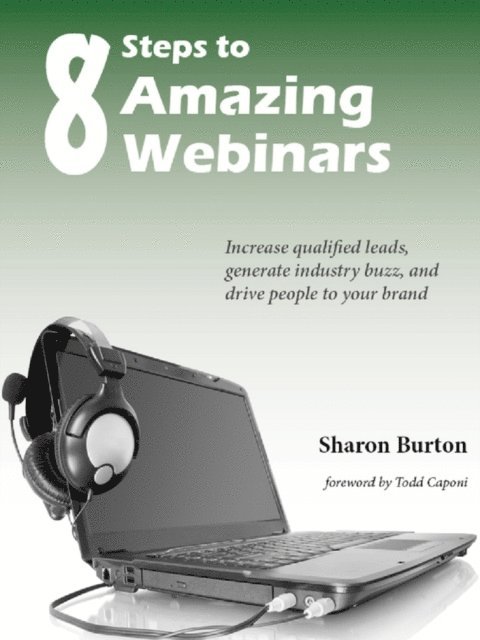 Sharon Burton - 8 Steps to Amazing Webinars, E-bok
