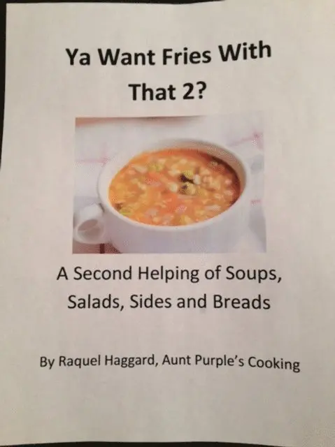 Raquel Haggard - Ya Want Fries With That 2?: A Second Helping of Soups, Salads, Sides and Breads, E-bok. Tillgänglighet: Lägg i varukorg