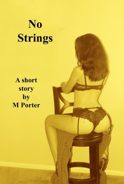 M Porter - No Strings, E-bok