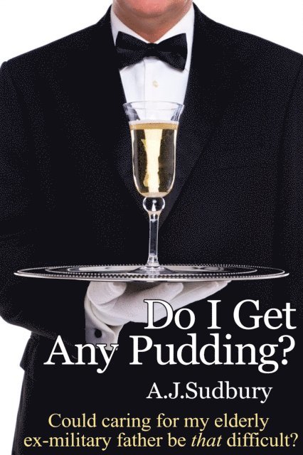 Do I Get Any Pudding?
