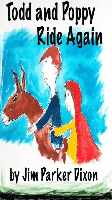 Jim Parker Dixon - Todd and Poppy Ride Again, E-bok. Tillgänglighet: Lägg i varukorg