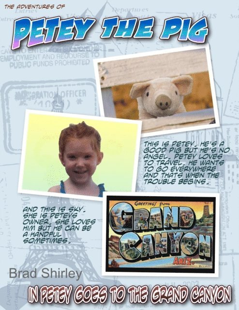Brad Shirley - Petey The Pig (In Petey Goes To The Grand Canyon), E-bok. Tillgänglighet: Lägg i varukorg