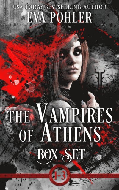 Eva Pohler - Vampires of Athens Box Set, E-bok