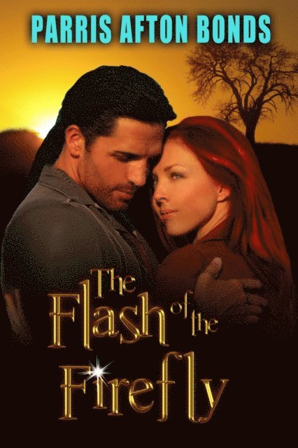 Parris Afton Bonds - Flash of the Firelfy, E-bok