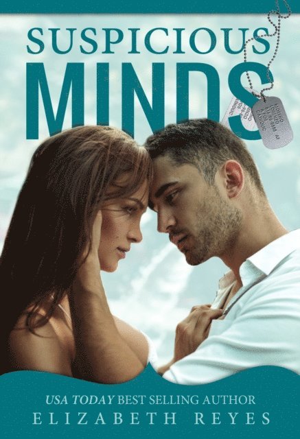 Elizabeth Reyes - Suspicious Minds (Fate #3), E-bok