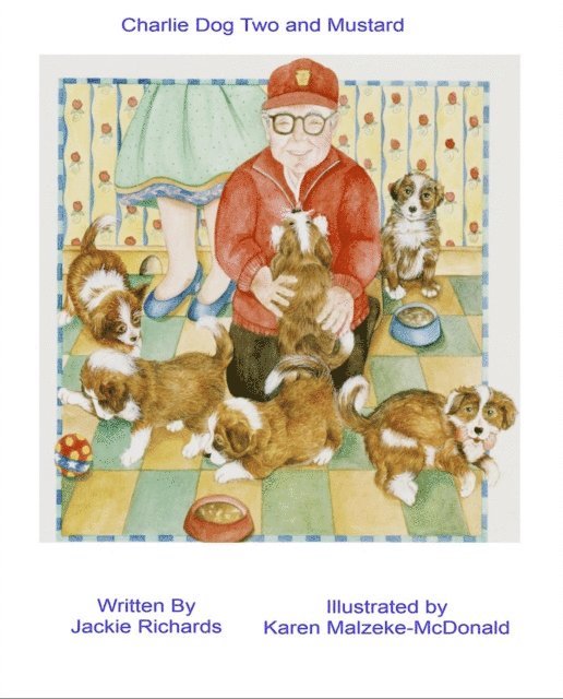 Jackie Richards - Charlie Dog Two and Mustard, E-bok