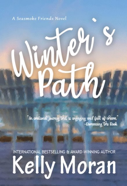 Kelly Moran - Winter's Path (A Seasmoke Friends Novel), E-bok. Tillgänglighet: Lägg i varukorg