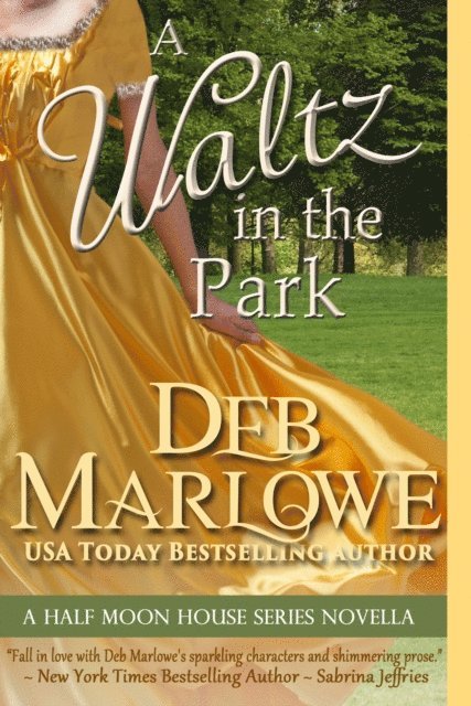 Deb Marlowe - Waltz in the Park, E-bok