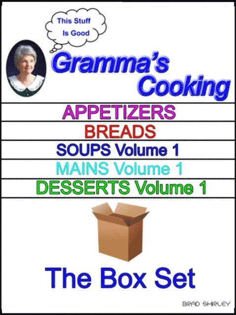 Brad Shirley - Gramma's Cooking- The Box Set, E-bok. Tillgänglighet: Lägg i varukorg