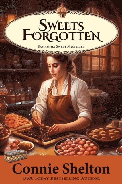 Connie Shelton - Sweets Forgotten: A Sweet's Sweets Bakery Mystery, E-bok