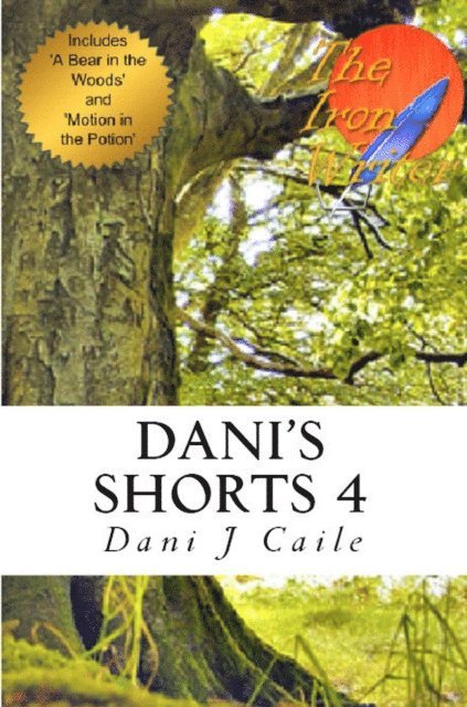 Dani J Caile - Dani's Shorts 4, E-bok