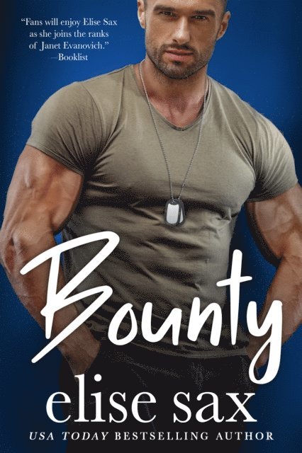 Elise Sax - Bounty (A Humorous Romantic Adventure), E-bok