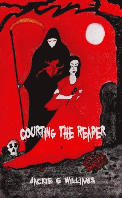 Jackie Williams - Courting the Reaper, E-bok