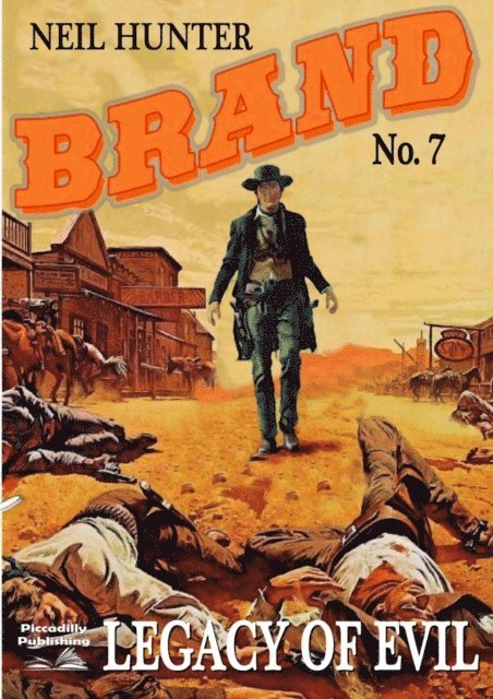Neil Hunter - Brand 7: Legacy of Evil, E-bok