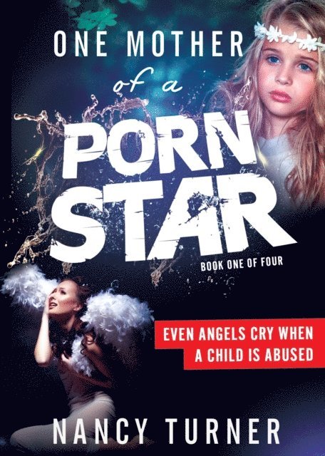 Nancy Turner - One Mother of a Porn Star, E-bok