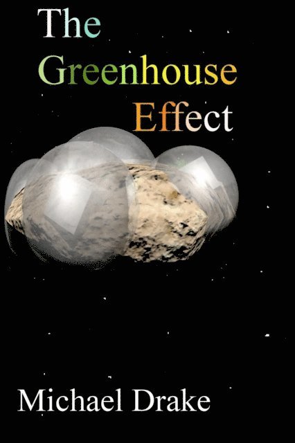 Michael Drake - Greenhouse Effect, E-bok