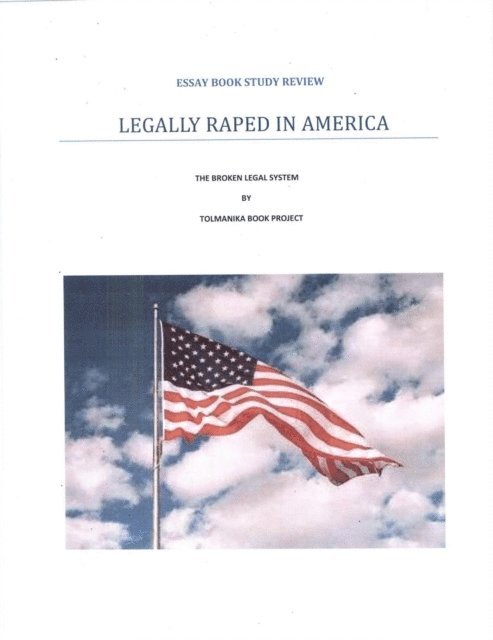 Richard Young - Legally Raped in America, E-bok