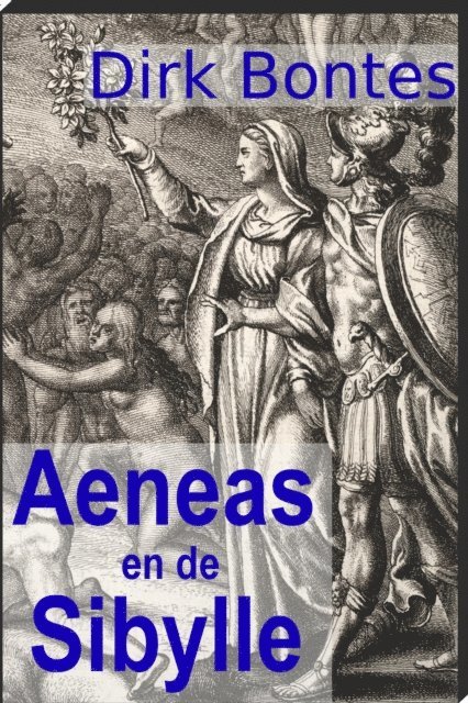 Dirk Bontes - Aeneas En De Sibylle, E-bok. Tillgänglighet: Lägg i varukorg