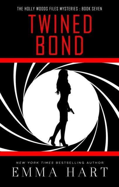 Emma Hart - Twined Bond (Holly Woods Files, #7), E-bok