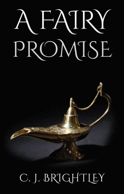 C. J. Brightley - Fairy Promise, E-bok