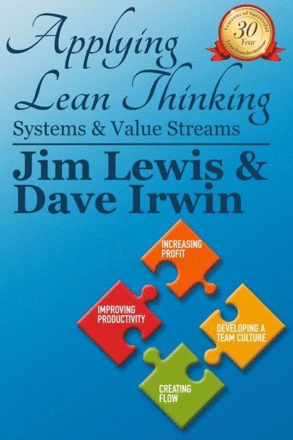 David Irwin, James Lewis - Applying Lean Thinking: Systems and Value Streams, E-bok