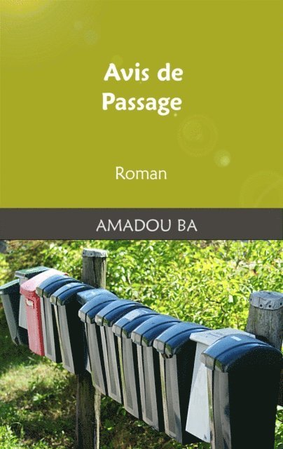Amadou Ba - Avis de Passage, E-bok